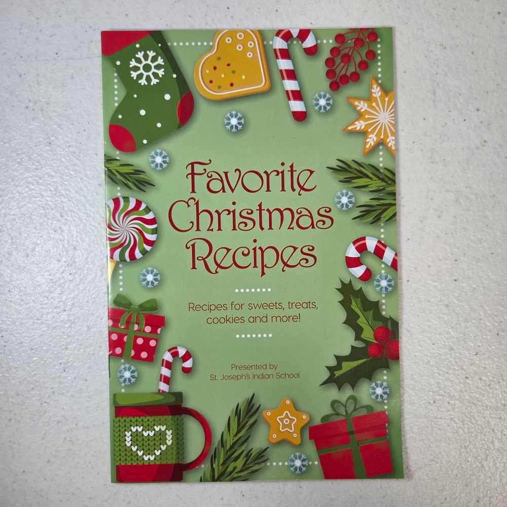 Favorite Christmas Recipes St Josephs Indian School Lakota Holiday Sweet Booklet